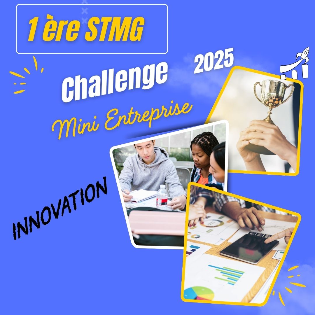 Challenge Mini entreprise 1 ère stmg Lycée Bellevue de SAINTES